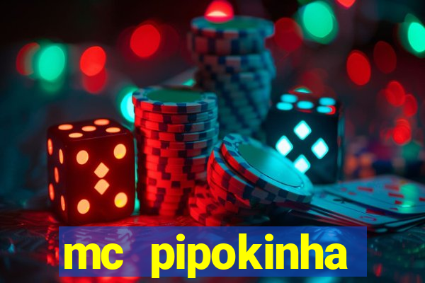mc pipokinha privacy vazado